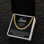 To My Amazing Son | I Will Love & Support You Forever - Cuban Link Chain