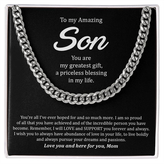 To My Amazing Son | I Will Love & Support You Forever - Cuban Link Chain