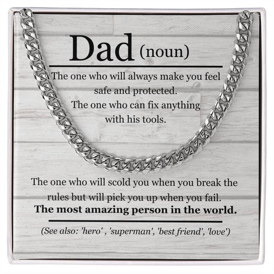 To My Dad | The Most Amazing Person In The World - Cuban Link Chain