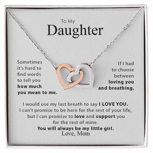 To My Daughter | You Will Always Be My Little Girl - Interlocking Hearts necklace